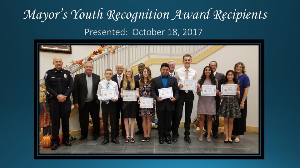 Mayor's Youth Recognition Award Presented October 18, 2017.